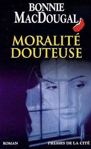 Image du vendeur pour Moralit douteuse mis en vente par Dmons et Merveilles