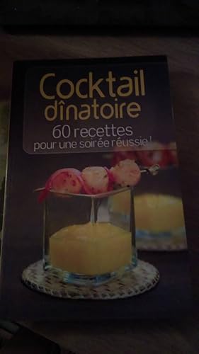 Image du vendeur pour Cocktail dinatoire 60 recettes pour une soire russie mis en vente par Dmons et Merveilles