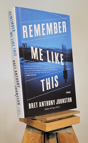 Imagen del vendedor de Remember Me Like This: A Novel a la venta por Henniker Book Farm and Gifts