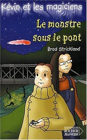 Immagine del venditore per Kvin et les Magiciens tome 7 : Le Monstre sous le pont venduto da Dmons et Merveilles