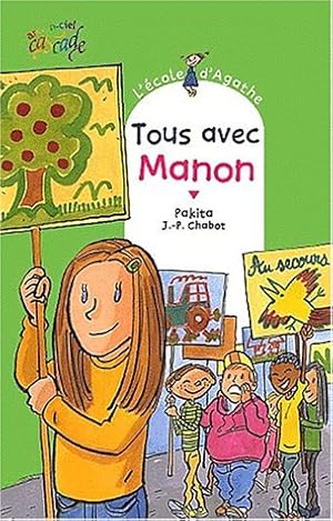 Seller image for L'cole d'Agathe Tome 15 : Tous avec Manon for sale by Dmons et Merveilles