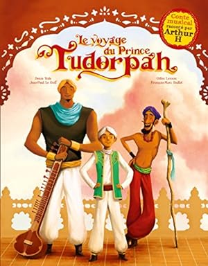 Le voyage du prince Tudorpah (1CD audio)