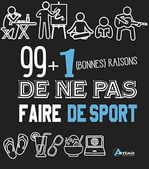 Image du vendeur pour 99 + 1 (bonnes) raisons de ne pas faire de sport mis en vente par Dmons et Merveilles