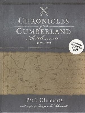 Bild des Verkufers fr Chronicles of the Cumberland Settlements 1779-1796 zum Verkauf von Elder's Bookstore