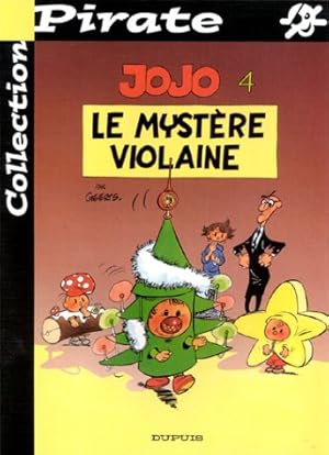 Image du vendeur pour BD Pirate : Jojo tome 4 : Le mystre Violaine mis en vente par Dmons et Merveilles