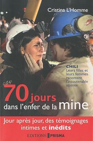 70 jours dans enfer de la mine