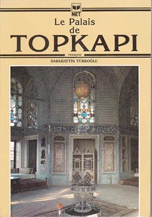 Imagen del vendedor de Le palais de topkapi a la venta por Dmons et Merveilles