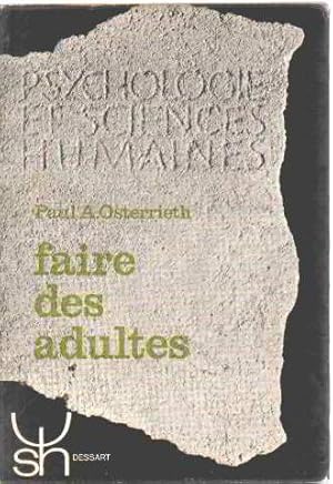 Seller image for Faire des adultes for sale by Dmons et Merveilles