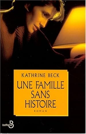 Seller image for Une famille sans histoire for sale by Dmons et Merveilles