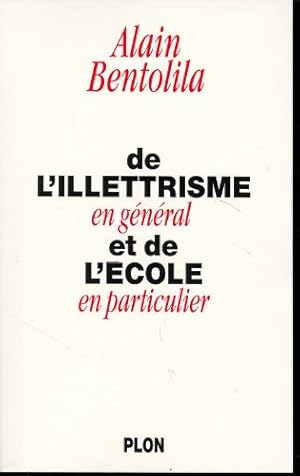 Seller image for De l'illetrisme en gnral et de l'cole en particulier for sale by Dmons et Merveilles