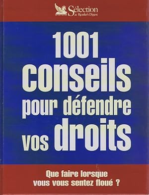 Seller image for 1001 conseils pour dfendre vos droits for sale by Dmons et Merveilles