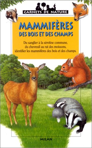 Seller image for Mammifres des bois et des champs for sale by Dmons et Merveilles