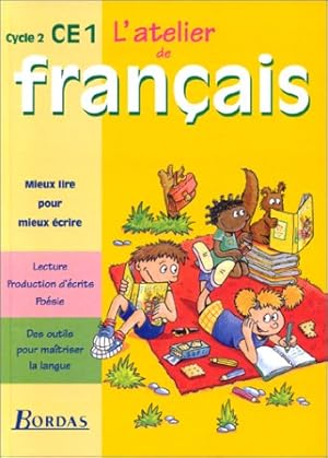 Atelier de français CE1 : cycle 2. Cahier de l'élève