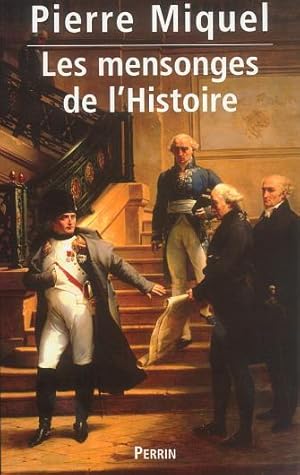 Image du vendeur pour Les mensonges de l'histoire mis en vente par Dmons et Merveilles