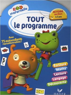 Tout le programme Moyenne section : 4/5 ans