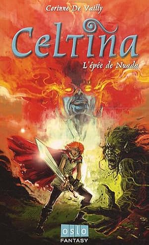 Celtina - Tome 3: L'épée de Nuada