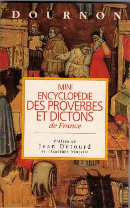 Image du vendeur pour Mini encyclopdie des proverbes et dictons de france mis en vente par Dmons et Merveilles