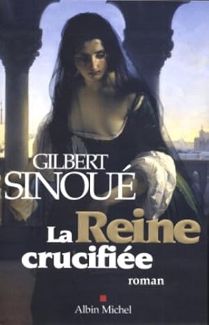 Image du vendeur pour La Reine crucifie mis en vente par Dmons et Merveilles