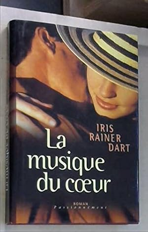 Image du vendeur pour La musique du coeur (Passionnment) mis en vente par Dmons et Merveilles