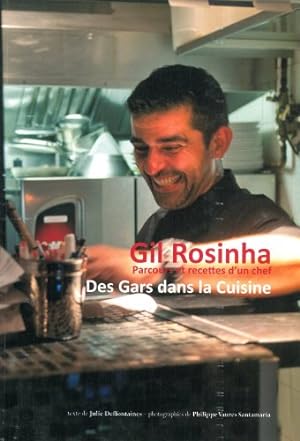 Bild des Verkufers fr Gil Rosinha : Des gars dans la cuisine zum Verkauf von Dmons et Merveilles