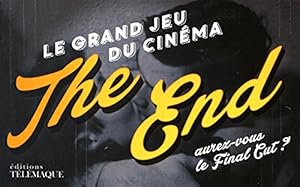 Bild des Verkufers fr The End : Le grand jeu du cinma - Aurez vous le Final Cut zum Verkauf von Dmons et Merveilles