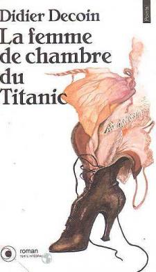 Image du vendeur pour La femme de chambre du titanic mis en vente par Dmons et Merveilles