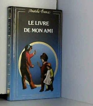 Seller image for Le livre de mon ami (Arpge junior) for sale by Dmons et Merveilles