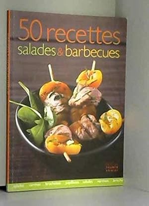 Image du vendeur pour 50 recettes salades et barbecue mis en vente par Dmons et Merveilles