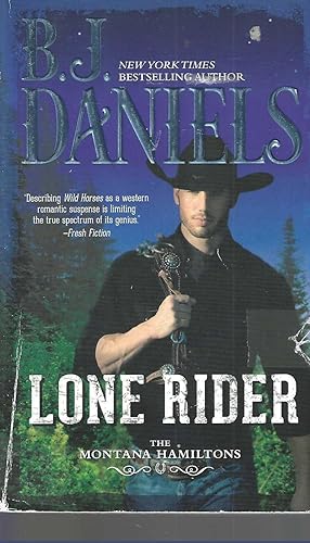 Seller image for Lone Rider (The Montana Hamiltons) for sale by Vada's Book Store