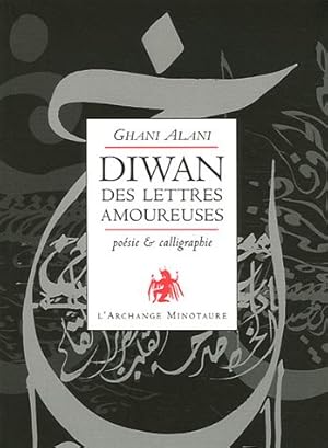 Image du vendeur pour Diwan des lettres amoureuses mis en vente par Dmons et Merveilles