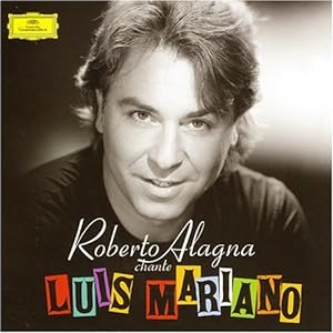 Seller image for Roberto Alagna Chante Luis Mariano for sale by Dmons et Merveilles