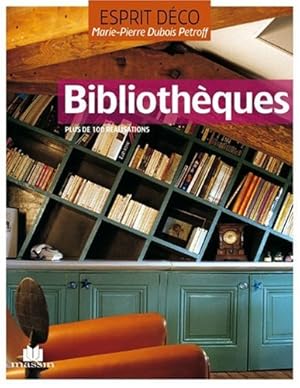 Image du vendeur pour Esprit dco - Bibliothques mis en vente par Dmons et Merveilles