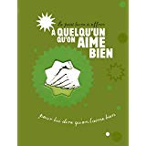 Image du vendeur pour Le petit livre  offrir  quelqu'un qu'on aime bien mis en vente par Dmons et Merveilles