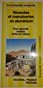 Vérandas et menuiseries d'aluminium : Pour agrandir éclairer isoler sa maison (Encyclopédie intég...