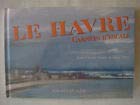 Le Havre carnets d'escale