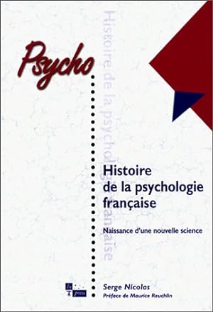 Histoire de la psychologie française : Naissance d'une nouvelle science