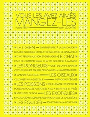 Image du vendeur pour Vous les avez aims mangez-les mis en vente par Dmons et Merveilles