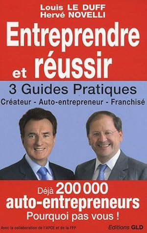 Entreprendre et réussir : Créateur Auto-entrepreneur Franchisé