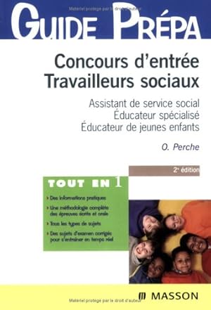 Concours d'entrée Travailleurs sociaux : Assistant de service social Educateur spécialisé Educate...