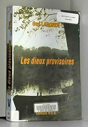 Image du vendeur pour Les dieux provisoires mis en vente par Dmons et Merveilles