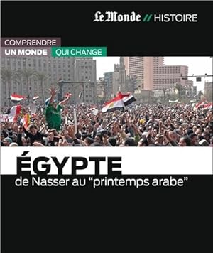 Egypte-de nasser au printemps arabe