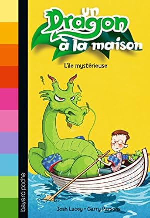 Seller image for Un dragon  la maison Tome 04: L'le mystrieuse for sale by Dmons et Merveilles