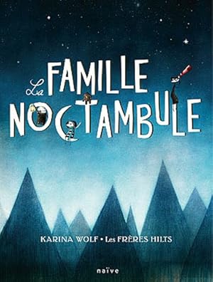 Imagen del vendedor de La famille Noctambule a la venta por Dmons et Merveilles