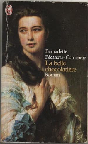 Seller image for La Belle chocolatire for sale by Dmons et Merveilles