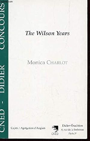 Image du vendeur pour The Wilson Years 1964-1970 mis en vente par Dmons et Merveilles