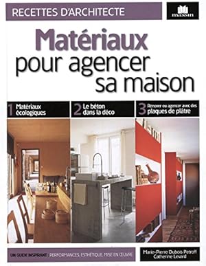 Immagine del venditore per Matriaux pour agencer sa maison venduto da Dmons et Merveilles