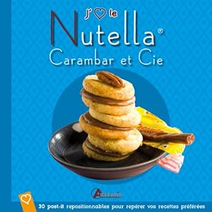 Image du vendeur pour J'aime le nutella carambar & cie mis en vente par Dmons et Merveilles