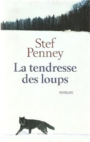 Seller image for La tendresse des loups for sale by Dmons et Merveilles