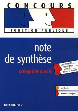 Note de synthèse : Catégories A et B (Ancienne Edition)