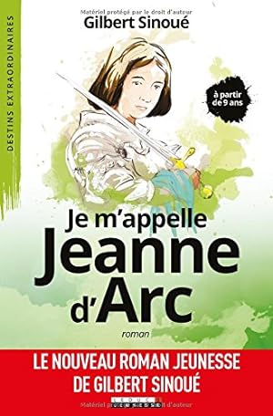 Seller image for Je m'appelle Jeanne d'Arc for sale by Dmons et Merveilles